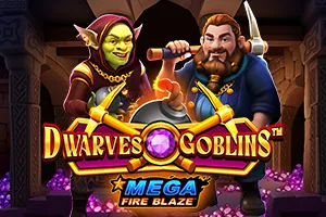 Mega Fire Blaze: Dwarves and Goblins™ - LUCKYGAMING138