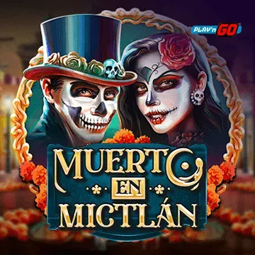 Muerto en Mictlán - LUCKYGAMING138
