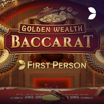 First Person Golden Wealth Baccarat - LUCKYGAMING138