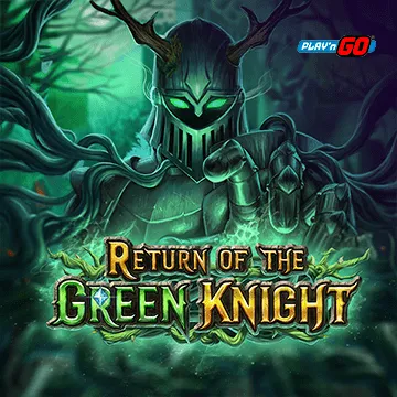 Return of The Green Knight - LUCKYGAMING138