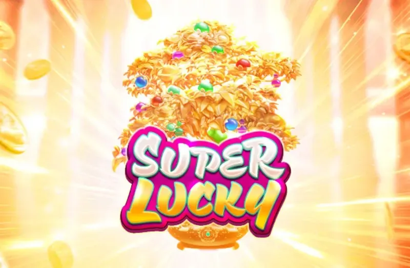 PLAYSTAR : SUPER LUCKY - LUCKYGAMING138