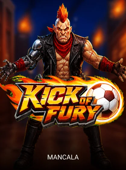 Kick of Fury - LUCKYGAMING138