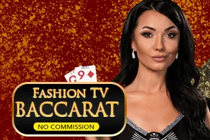 Fashion TV Baccarat NC - LUCKYGAMING138